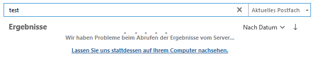 OutlookSuche Wir haben Probleme beim Abrufen
